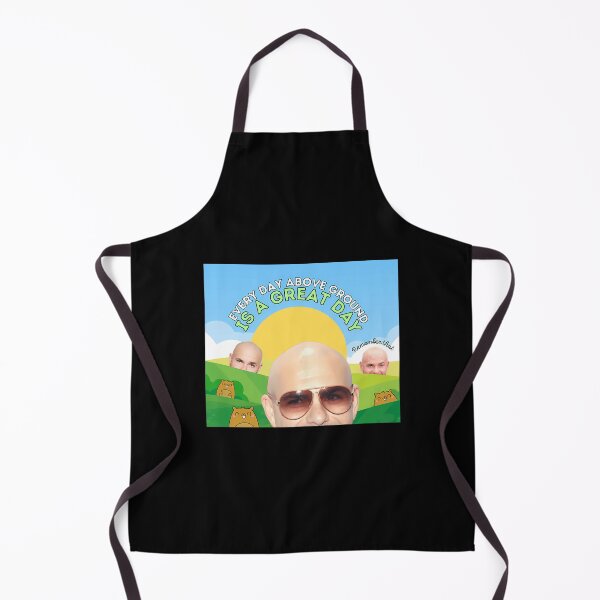Item preview, Every Day Above Ground Is A Great Day designed and sold by rodibz.