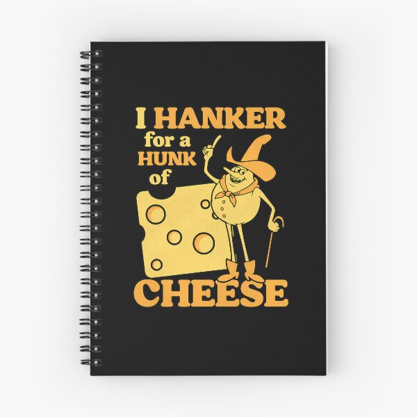 Item preview,  I Hanker For A Hunk Of Cheese designed and sold by AmandaMasten.