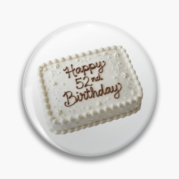Item preview, Happy 52nd birthday 52 cute adorable cake party vanilla white kawaii designed and sold by CheeseBlueprint.