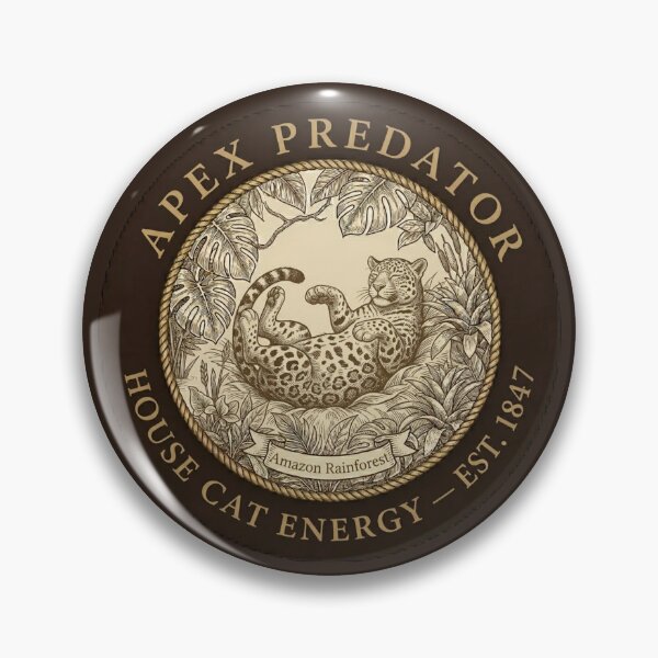 Item preview, Apex Predator House Cat Energy Jaguar Club Humor Badge designed and sold by CalmCapy Co.
