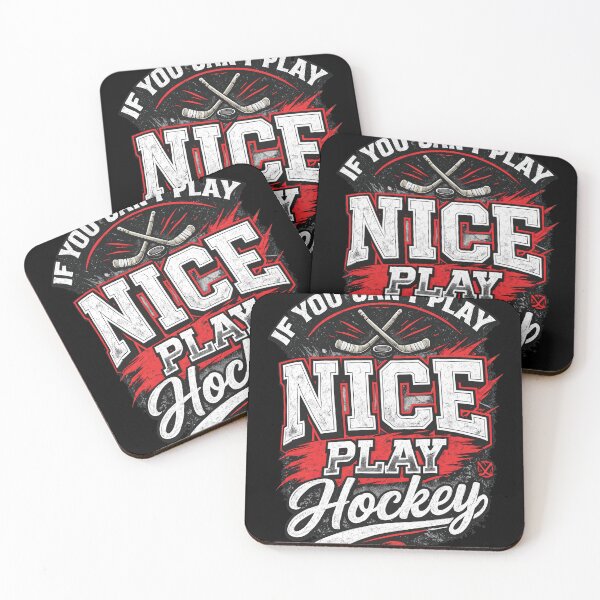 Item preview, If You Cant Play Nice Play Hockey Sports  designed and sold by CALECKWOOD12.