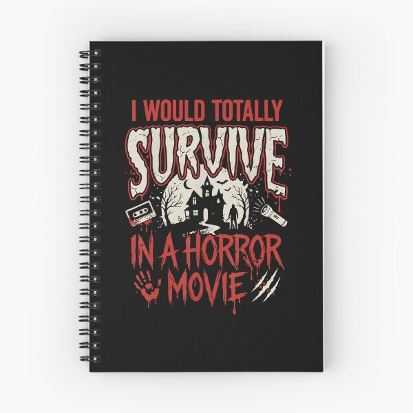 Item preview, I Would Totally Survive In A Horror Movie designed and sold by DaveBevitt.