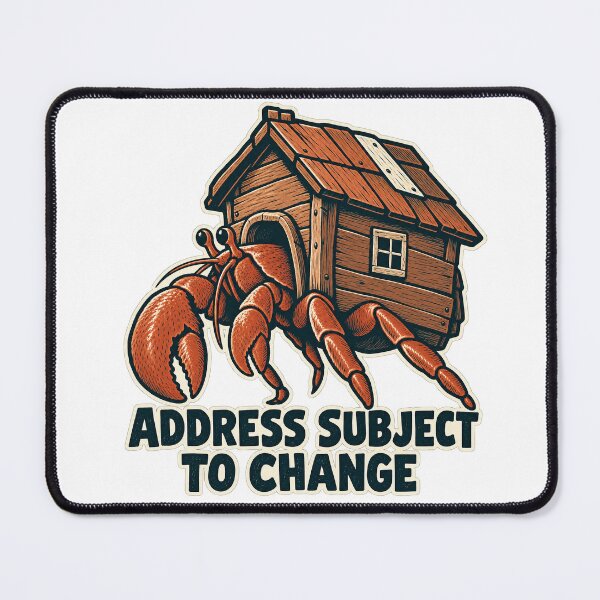 Item preview, Address Subject to Change - Wandering Workshop designed and sold by AmericanExtremist.