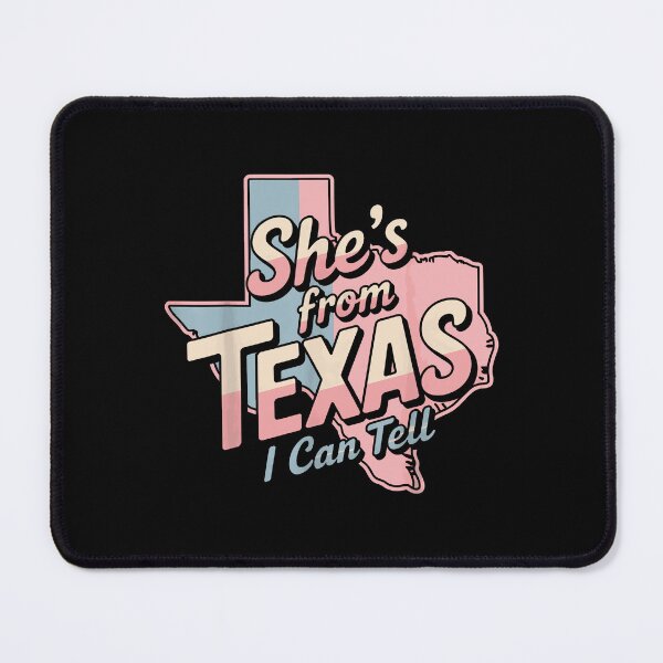 Item preview, She S From Texas I Can Tell Texas designed and sold by DaveBevitt.