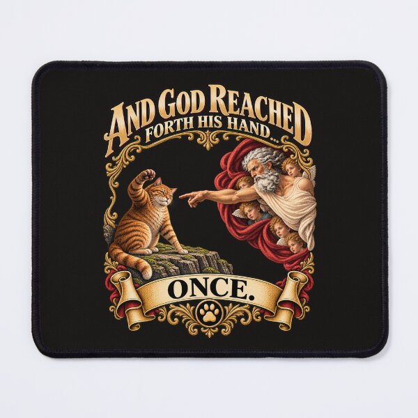 Item preview, And God Reached Forth His Hand… Once — Cat Attitude designed and sold by Sanctum Icons.