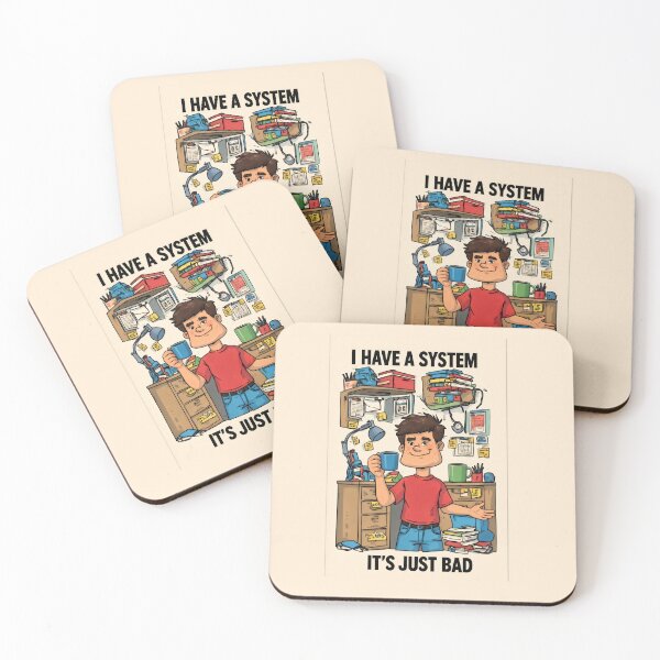 Item preview, I Have a System – It’s Just Bad | Funny Organization Humor designed and sold by davitabros.