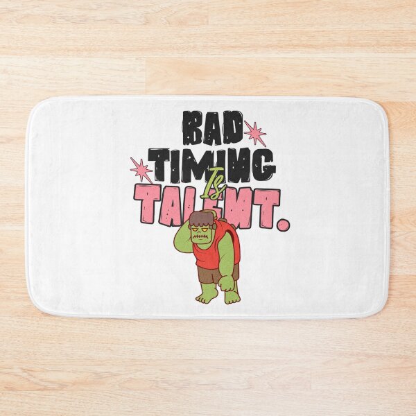 Item preview, Bad Timing Is Talent designed and sold by kynira.