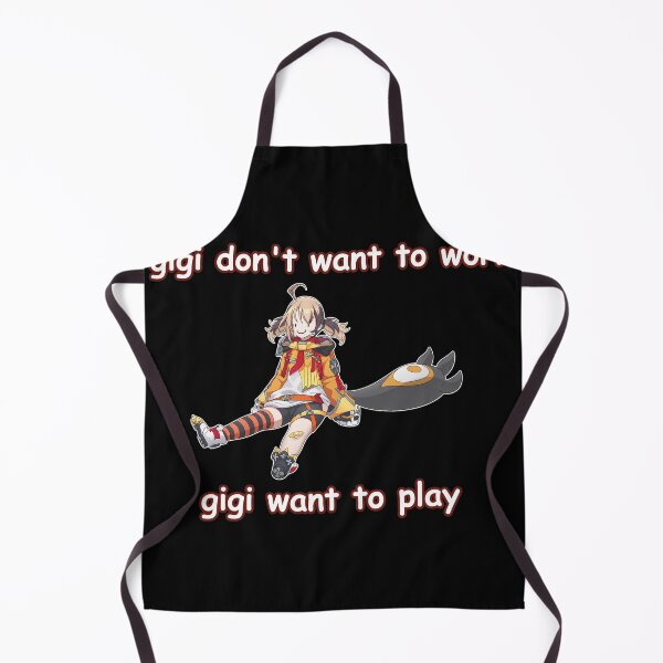 Item preview, Gigi Dont Want To Work Gigi Want To Play designed and sold by CALECKWOOD12.
