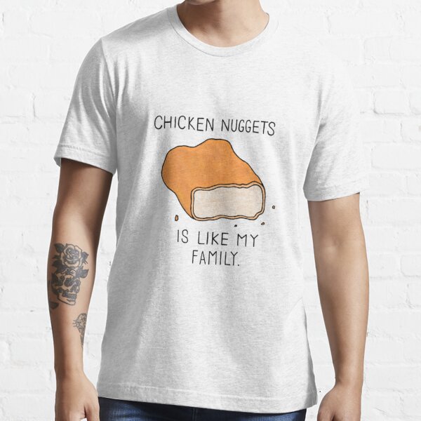 Chicken nuggets is like my family Lightweight Sweatshirt for Sale