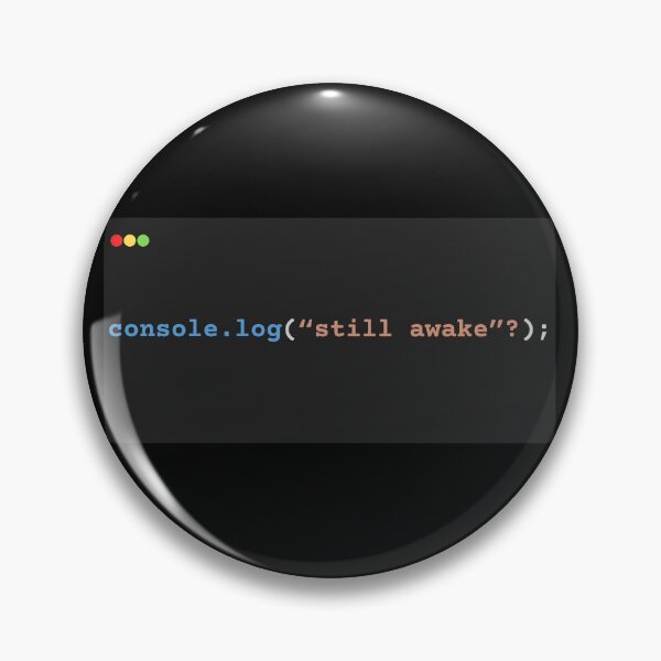 Item preview, console.log("still awake"?) designed and sold by ChaiAndInkCo.