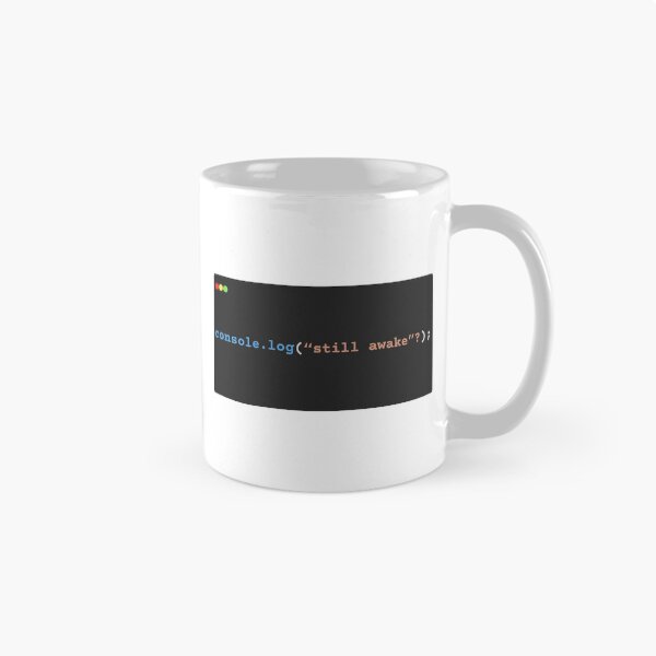 Item preview, console.log("still awake"?) designed and sold by ChaiAndInkCo.