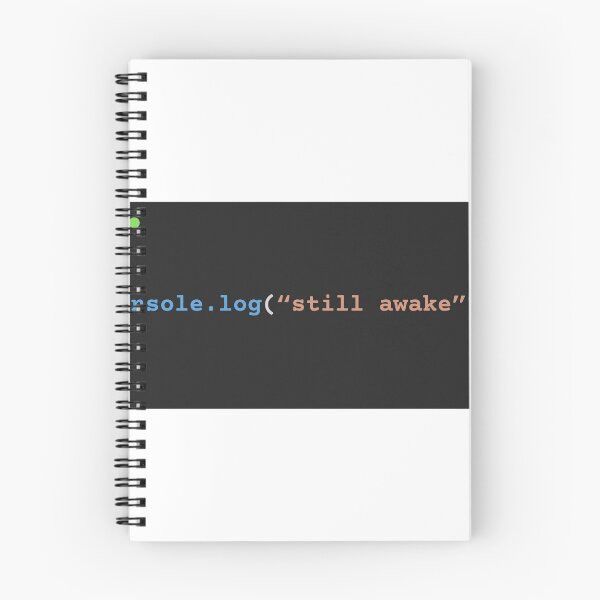 Item preview, console.log("still awake"?) designed and sold by ChaiAndInkCo.