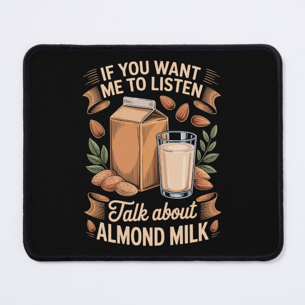 Item preview, Talk About Almond Milk designed and sold by jkrphoto.