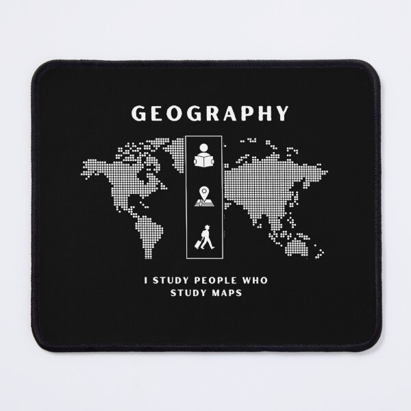 Item preview, Human Geography- I Study People Who Study Maps-White designed and sold by CKM-style.