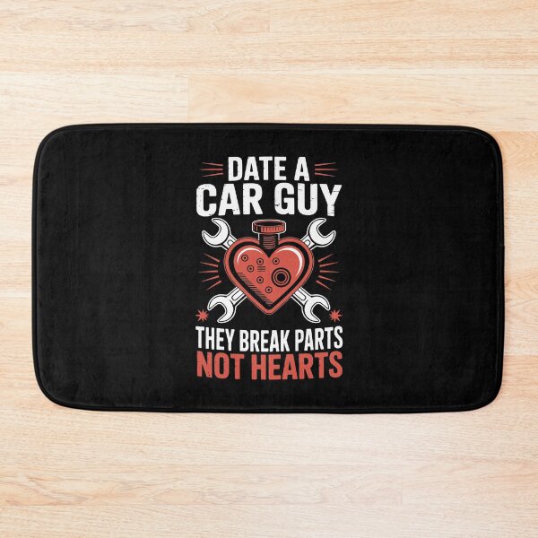 Item preview, Date a Car Guy — They Break Parts, Not Hearts   designed and sold by jkrphoto.