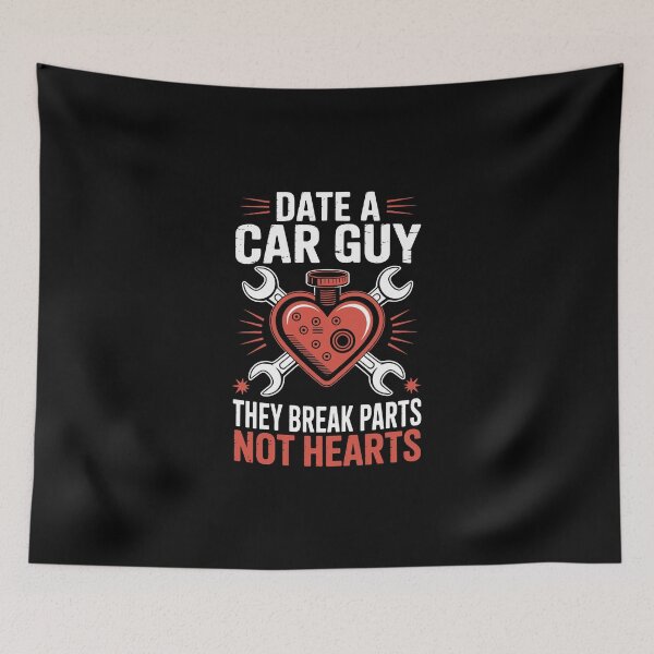 Item preview, Date a Car Guy — They Break Parts, Not Hearts   designed and sold by jkrphoto.