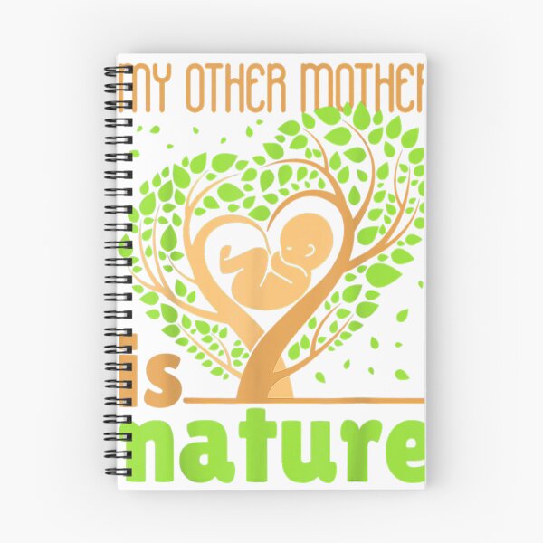 Item preview, My Other Mother Is Nature Conservation Cute Earth Day designed and sold by Bindamasc.