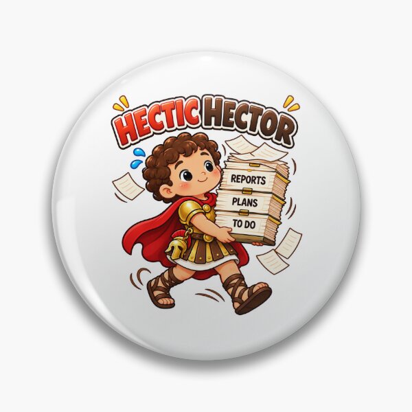 Item preview, Hector Hectic Hector Greek Mythology Pun designed and sold by PUNserious.