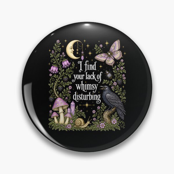 Item preview, I Find Your Lack Of Whimsy Disturbing designed and sold by Rucrative5698.