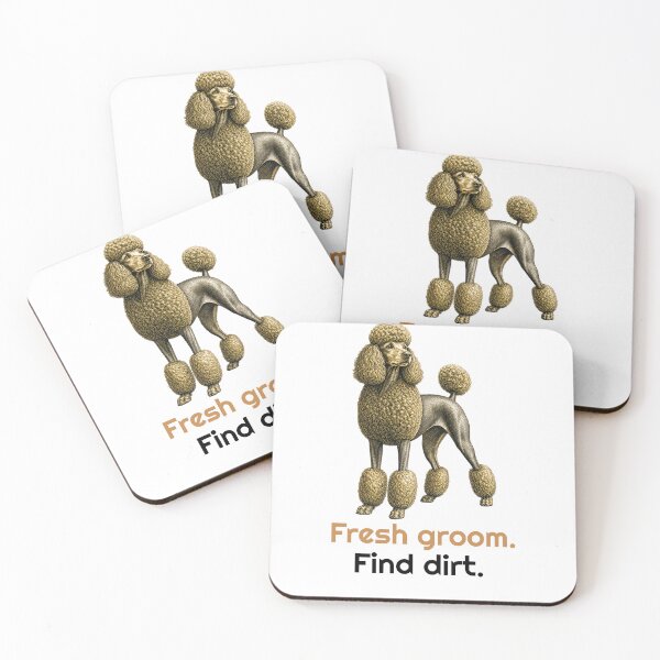 Item preview, Funny Fresh Groom Find Dirt Poodle Quote designed and sold by bluesquidink.
