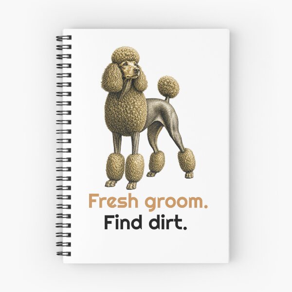 Item preview, Funny Fresh Groom Find Dirt Poodle Quote designed and sold by bluesquidink.