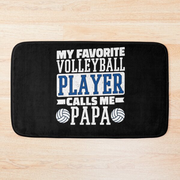 Item preview, My Favorite Volleyball Player Calls Me Papa, Proud Dad designed and sold by KatieThomShop.