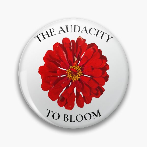 Item preview, The Audacity To Bloom Zinnia Flower designed and sold by Feral Vibes.