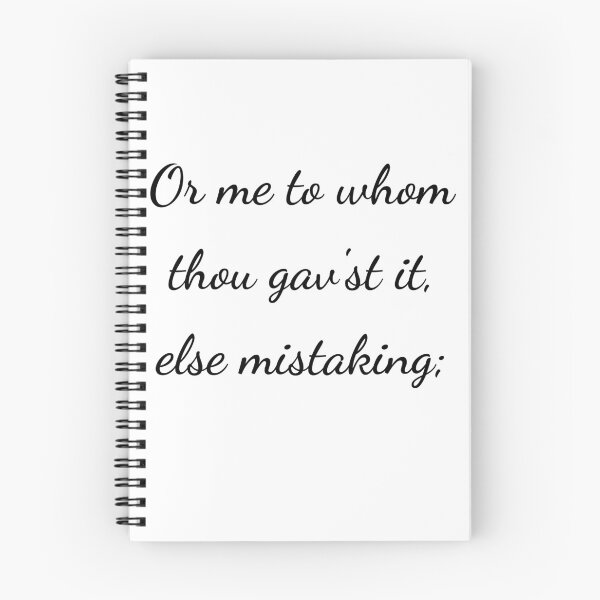 Item preview, “Or me to whom thou gav’st it, else mistaking;” - handwriting black designed and sold by ariksworld.