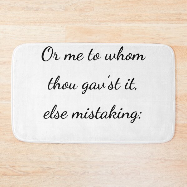 Item preview, “Or me to whom thou gav’st it, else mistaking;” - handwriting black designed and sold by ariksworld.