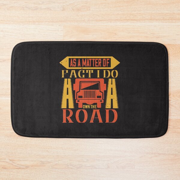Item preview, As A Matter Of Fact I Do Own The Road Bold Typography Design designed and sold by eliasmaroki.