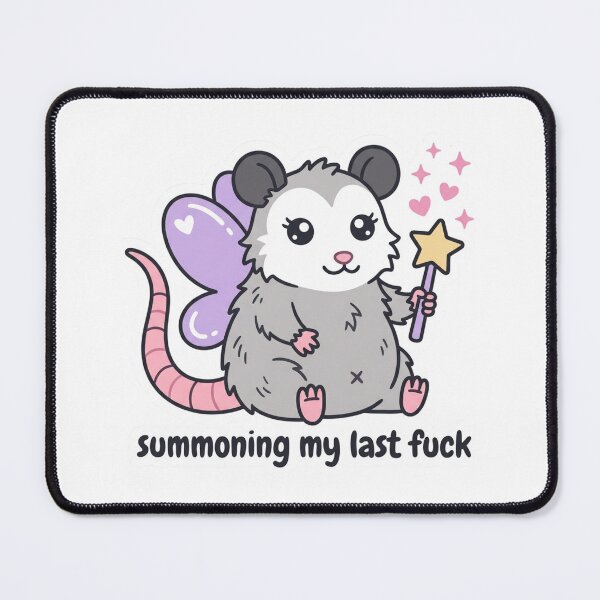 Item preview, Summoning My Last Fuck Fairy Possum Funny Opossum Magic Wand Dark Humor Meme designed and sold by raedattia.
