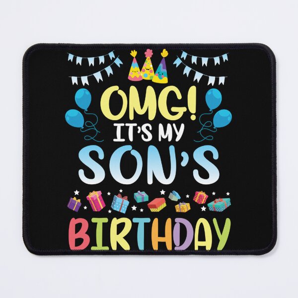 Item preview, OMG, It's the Birthday of My Son, Happy for me, dad, Mum designed and sold by KatieThomShop.