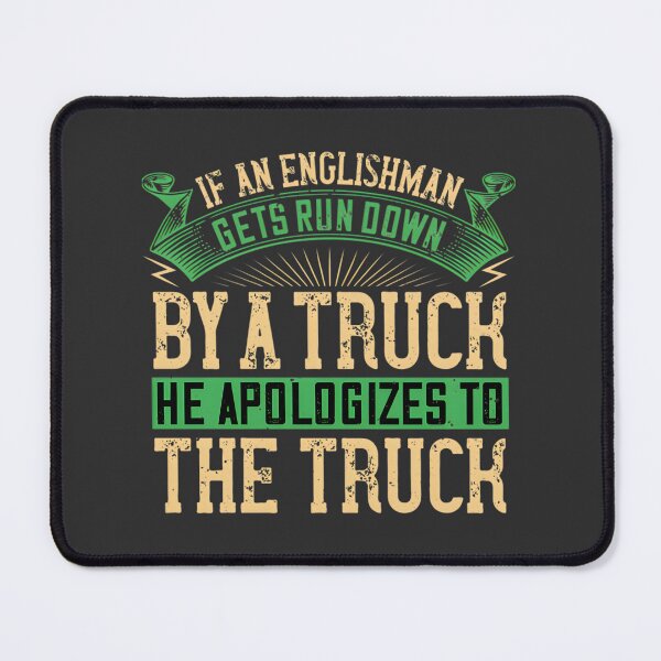 Item preview, Humorous Quote About English Politeness and Apologizing After Accidents designed and sold by eliasmaroki.