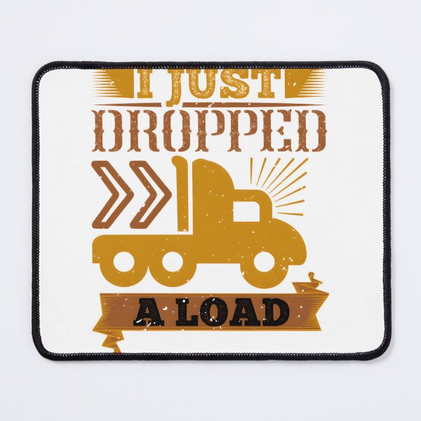 Item preview, Funny Bathroom Humor Quote Design I Just Dropped A Load designed and sold by eliasmaroki.