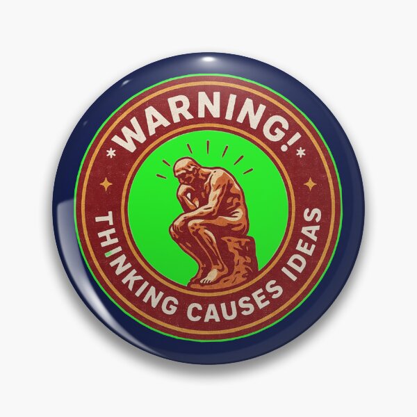 Item preview, Warning - Thinking Causes Ideas 2 designed and sold by alien almanac.