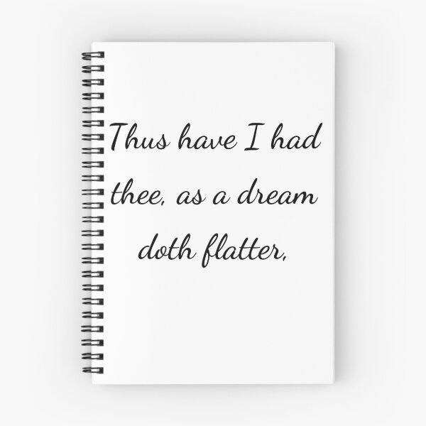 Item preview, “Thus have I had thee, as a dream doth flatter,” - handwriting black designed and sold by ariksworld.