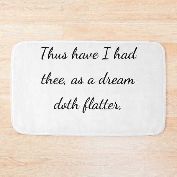 Item preview, “Thus have I had thee, as a dream doth flatter,” - handwriting black designed and sold by ariksworld.
