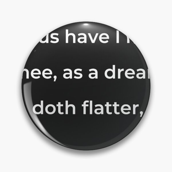 Item preview, “Thus have I had thee, as a dream doth flatter,” - print white designed and sold by ariksworld.