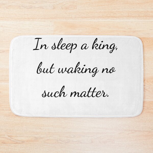 Item preview, “In sleep a king, but waking no such matter.” - handwriting black designed and sold by ariksworld.