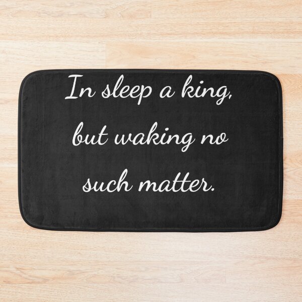 Item preview, “In sleep a king, but waking no such matter.” - handwriting white designed and sold by ariksworld.