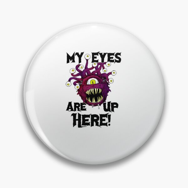 Item preview, Beholder (My Eyes Are Up Here) designed and sold by JulieKestler.
