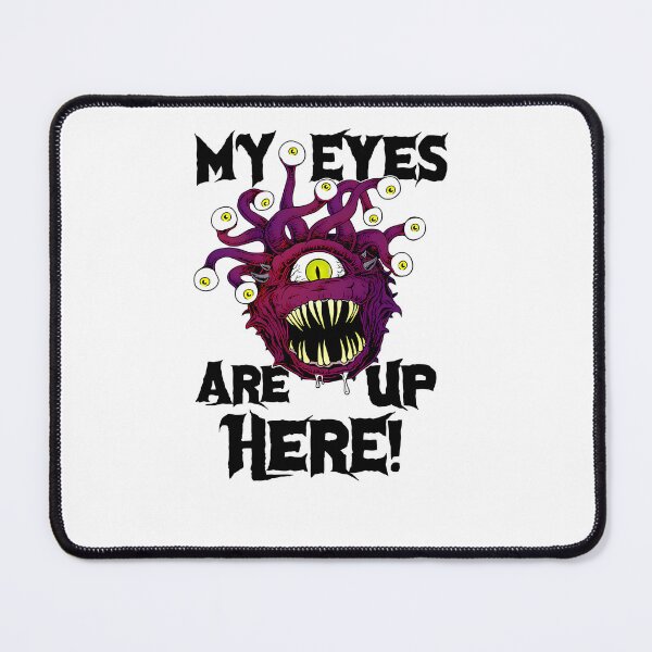 Item preview, Beholder (My Eyes Are Up Here) designed and sold by JulieKestler.
