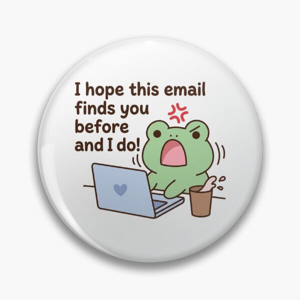 Item preview, I Hope This Email Finds You Before I Do Funny Angry Frog Laptop Office Sarcasm Quote designed and sold by raedattia.
