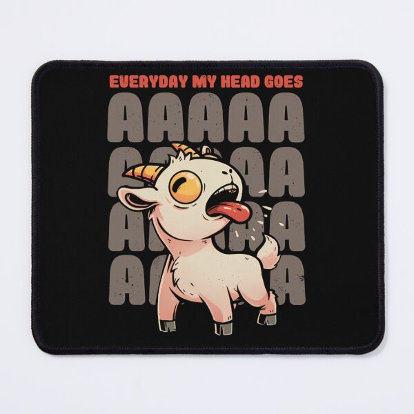 Item preview, Everyday My Head Goes Aaaa Funny Goat Meme Gift designed and sold by benditcort.