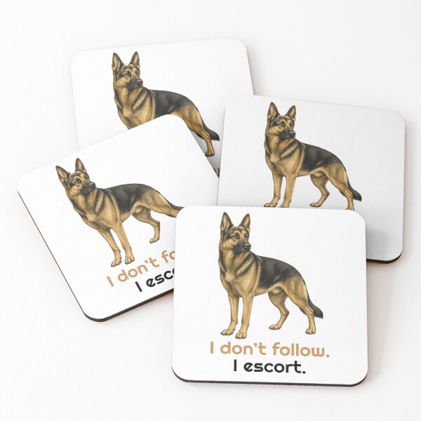 Item preview, Funny I Don't Follow I Escort Shepherd Quote designed and sold by bluesquidink.