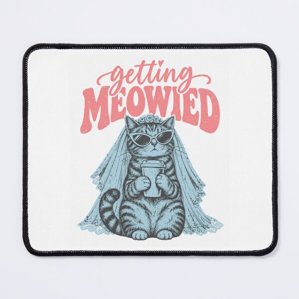 Item preview, meowed Getting Meowied Cat Bride Bridal Shower Graphic designed and sold by ROUX-ART.