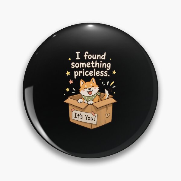 Item preview, Dog Found Priceless Treasure It's You Cute Chest designed and sold by Dmo3HarkoArt.
