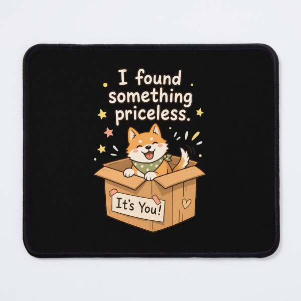 Item preview, Dog Found Priceless Treasure It's You Cute Chest designed and sold by Dmo3HarkoArt.