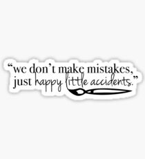 Bob Happy Accidents Sticker