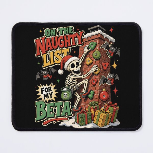 Item preview, Funny Rock Climbing Skeleton Naughty List For My Beta designed and sold by Design Vibras.